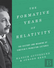 The Formative Years Of Relativity