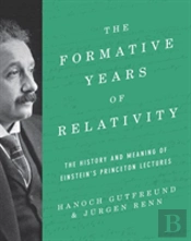 The Formative Years Of Relativity