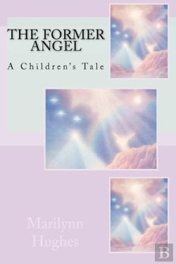 Bertrand.pt - The Former Angel: A Children'S Tale