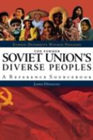The Former Soviet Union'S Diverse Peoples