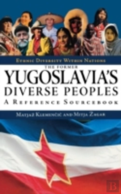 Bertrand.pt - The Former Yugoslavia'S Diverse Peoples