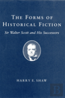The Forms Of Historical Fiction
