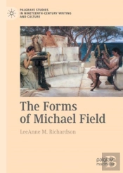 The Forms Of Michael Field