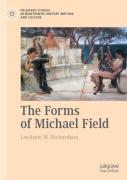 The Forms Of Michael Field