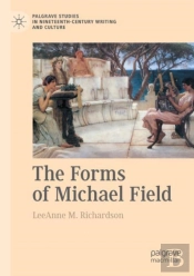The Forms Of Michael Field