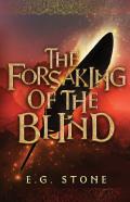The Forsaking Of The Blind