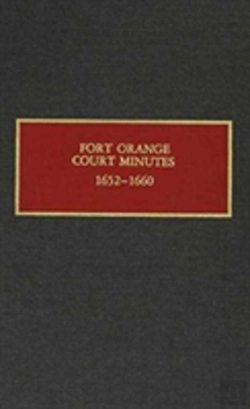 Bertrand.pt - The Fort Orange Court Minutes, 1652-60