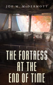 The Fortess At The End Of Time