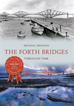 Bertrand.pt - The Forth Bridges Through Time