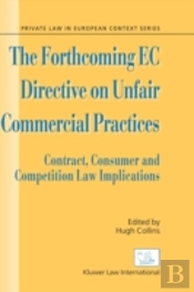 The Forthcoming Ec Directive On Unfair Commercial Practices