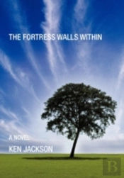 The Fortress Walls Within