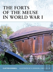 The Forts Of The Meuse In World War I