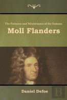 The Fortunes And Misfortunes Of The Famous Moll Flanders