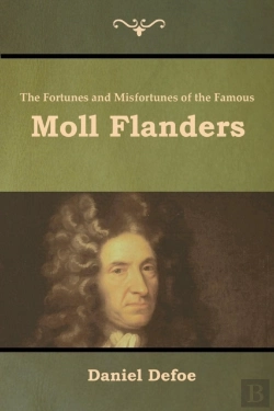 Bertrand.pt - The Fortunes And Misfortunes Of The Famous Moll Flanders