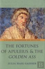 The Fortunes Of Apuleius And The Golden Ass