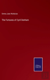 The Fortunes Of Cyril Denham