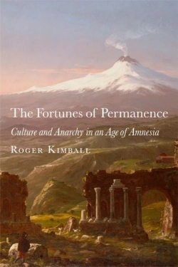 Bertrand.pt - The Fortunes Of Permanence Â€“ Culture And Anarchy In An Age Of Amnesia
