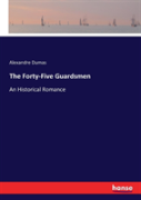 The Forty-Five Guardsmen