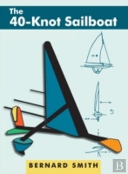 Bertrand.pt - The Forty-Knot Sailboat
