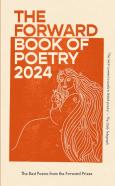 The Forward Book Of Poetry 2024