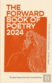 The Forward Book Of Poetry 2024