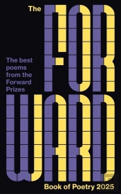 The Forward Book Of Poetry 2025