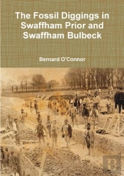 The Fossil Diggings In Swaffham Prior And Swaffham Bulbeck