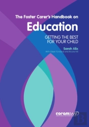 The Foster Carer'S Handbook On Education