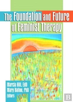 Bertrand.pt - The Foundation And Future Of Feminist Therapy