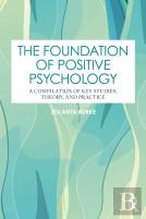 The Foundation Of Positive Psychology