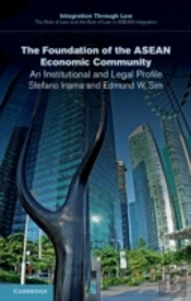 The Foundation Of The Asean Economic Community