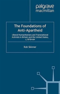 The Foundations Of Anti-Apartheid