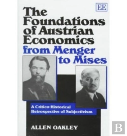 Bertrand.pt - The Foundations Of Austrian Economics From Menger To Mises