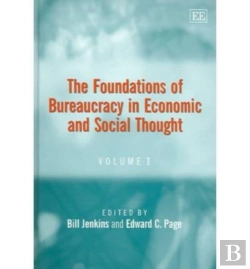 Bertrand.pt - The Foundations Of Bureaucracy In Economic And Social Thought
