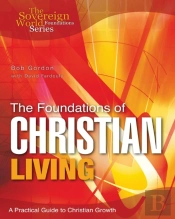 The Foundations Of Christian Living