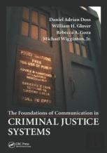 The Foundations Of Communication In Criminal Justice Systems