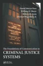 The Foundations Of Communication In Criminal Justice Systems