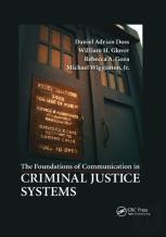 The Foundations Of Communication In Criminal Justice Systems