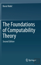 The Foundations Of Computability Theory