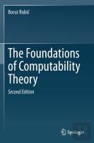 The Foundations Of Computability Theory