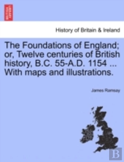Bertrand.pt - The Foundations Of England; Or, Twelve C