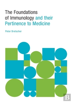 Bertrand.pt - The Foundations Of Immunology And Their Pertinence To Medicine