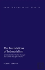 The Foundations Of Industrialism