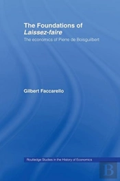 The Foundations Of 'Laissez-Faire'