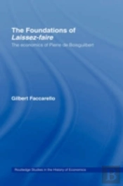The Foundations Of 'Laissez-Faire'