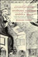 The Foundations Of Modern Science In The Middle Ages