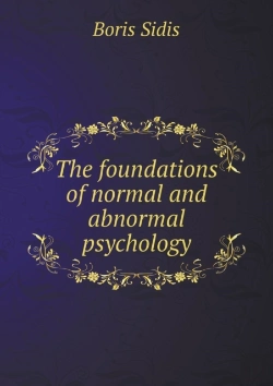 Bertrand.pt - The Foundations Of Normal And Abnormal Psychology