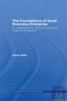 The Foundations Of Small Business Enterprise