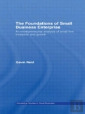 The Foundations Of Small Business Enterprise