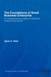 The Foundations Of Small Business Enterprise